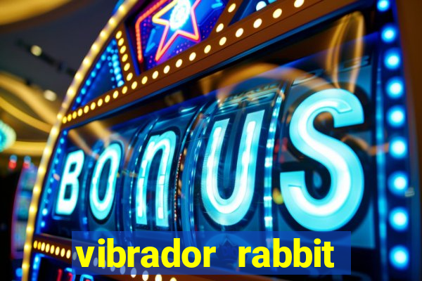 vibrador rabbit como usar